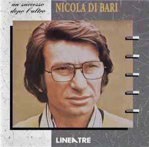 Nicola Di Bari - Un Successo Dopo L'Altro