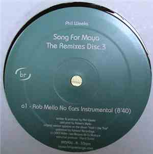 Phil Weeks - Song For Maya (The Remixes, Vol. 3)