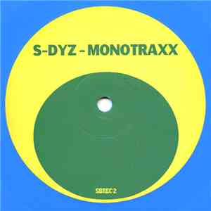 S-Dyz - Monotraxx