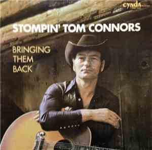 Stompin' Tom Connors - Bringing Them Back