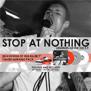 Stop At Nothing - Legends Never Die