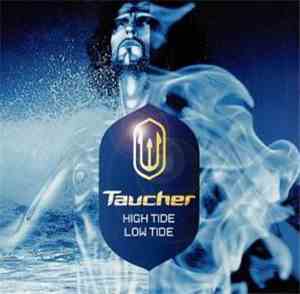 Taucher - High Tide Low Tide