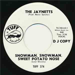 The Jaynetts - Snowman, Snowman, Sweet Potato Nose