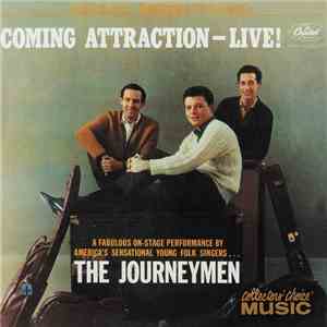The Journeymen - Coming Attraction - Live!