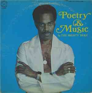 The Mighty Duke - Poetry & Music
