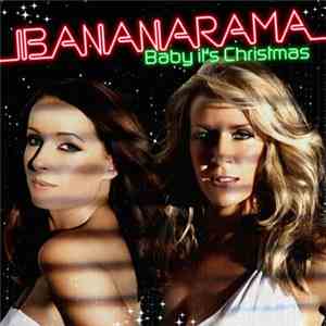 Bananarama - Baby It's Christmas