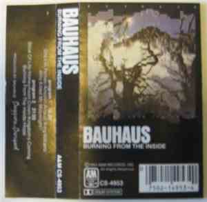 Bauhaus - Burning From The Inside