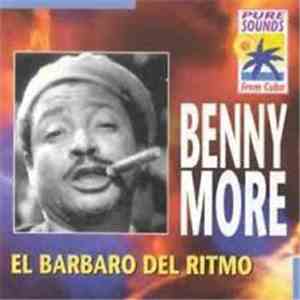 Beny More - El Barbaro Del Ritmo