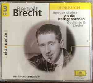 Bertolt Brecht / Therese Giehse - An Die Nachgeborenen - Gedichte & Lieder