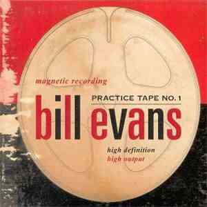 Bill Evans - Practice Tape No. 1