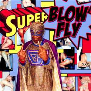 Blowfly - Superblowfly