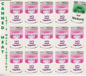 Canned Heat - Let's Work Together