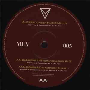 Catacombs  - Music Mi Luv / Badman Culture Pt 2 / Cursed