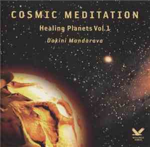Dakini Mandarava - Cosmic Meditation - Healing Planets Vol.1