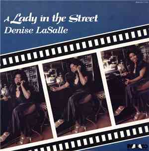 Denise LaSalle - A Lady In The Street