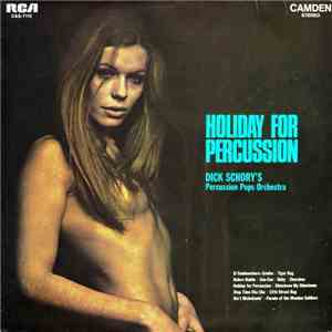 Dick Schory's Percussion Pops Orchestra - Holiday For Percussion