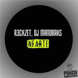 DJ Mandraks & R3ckzet - Infarte