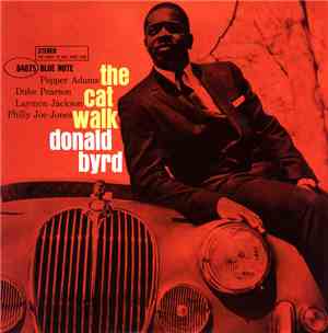 Donald Byrd - The Cat Walk