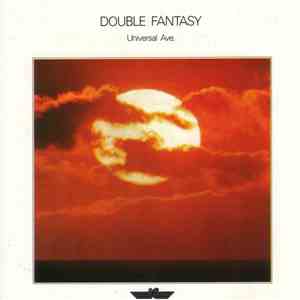Double Fantasy - Universal Ave.