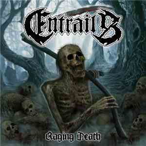 Entrails  - Raging Death