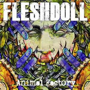 Fleshdoll - Animal Factory