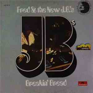 Fred & The New J.B.'s - Breakin' Bread