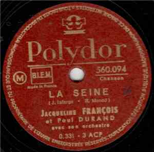 Jacqueline François Et Paul Durand - La Seine / Si Tu Partais