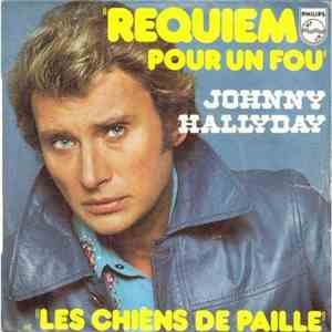Johnny Hallyday - Requiem Pour Un Fou