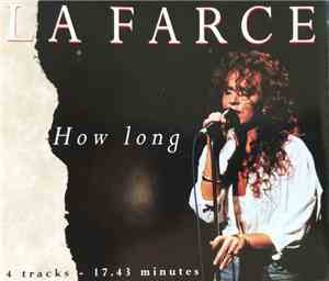 La Farce - How Long