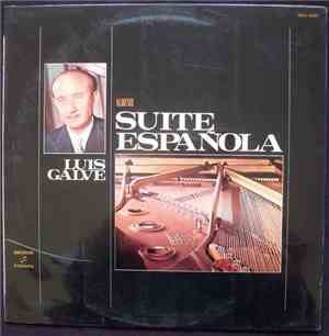 Luis Galve, Isaac Albéniz - Suite Española
