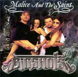 Malice  And A.L.T. - Big Shots