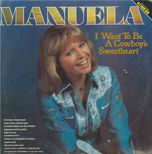 Manuela  - I Want To Be A Cowboy's Sweetheart