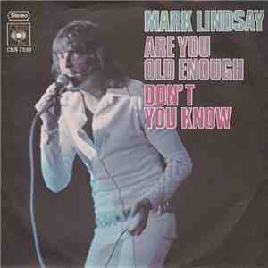 Mark Lindsay - Are You Old Enough