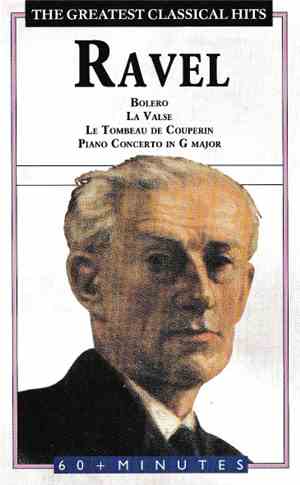Maurice Ravel - The Greatest Classical Hits