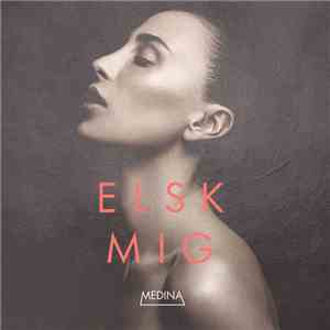 Medina  - Elsk Mig