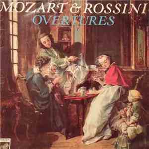 Mozart And Rossini - Overtures