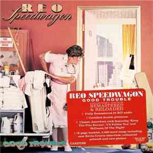 REO Speedwagon - Good Trouble