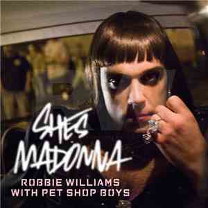 Robbie Williams With Pet Shop Boys - She's Madonna