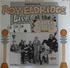 Roy Eldridge - Live At The Three Deuces Club