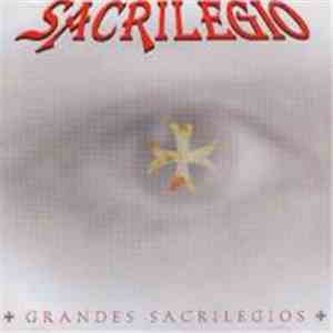 Sacrilegio  - Grandes Sacrilegios