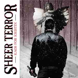 Sheer Terror - Kaos For Kristin