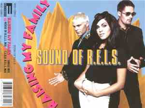 Sound Of R.E.L.S. - Raising My Family