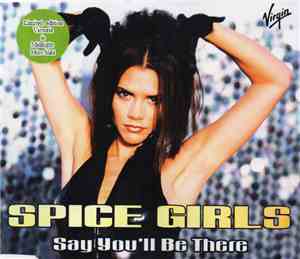 Spice Girls - Say You'll Be There