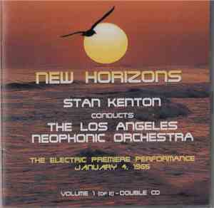 Stan Kenton Conducts The Los Angeles Neophonic Orchestra - New Horizons (Vo ...