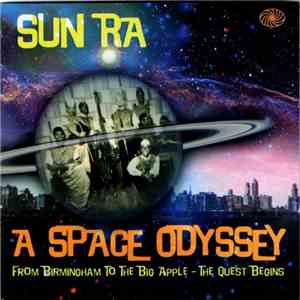 Sun Ra - A Space Odyssey
