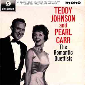 Teddy Johnson and Pearl Carr - The Romantic Duettists