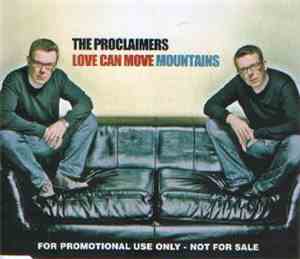 The Proclaimers - Love Can Move Mountains