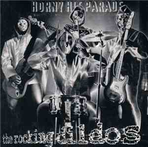 The Rocking Dildos - Horny Hit Parade