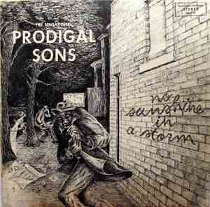 The Sensational Prodigal Sons - No Sunshine In A Storm