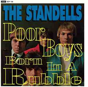The Standells - Poor Boys Born In A Rubble